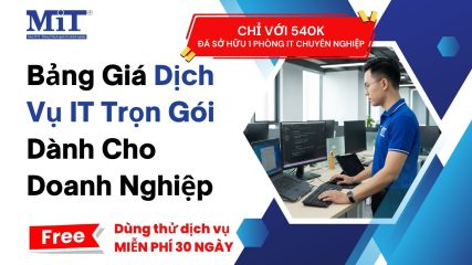 Bảng Giá Dịch Vụ IT Trọn Gói Dành Cho Doanh Nghiệp